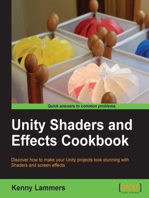 cover image of Unity Shaders and Effects Cookbook